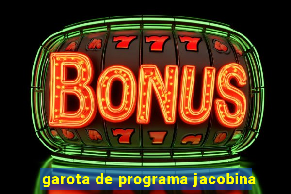 garota de programa jacobina